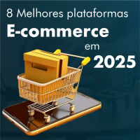 Imagem principal do artigo 8 Plataformas de E-commerce para Criar sua Loja Virtual 2025